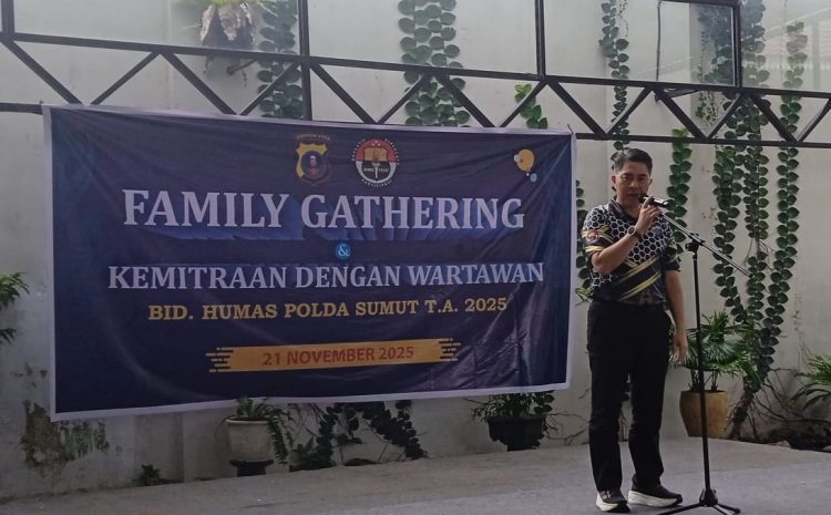  Perkuat Sinergi dan Profesionalisme Pers,Polda Sumut Gelar Family Gathering Bersama Wartawan 