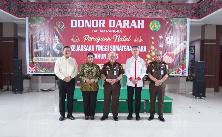  Sambut Hari Natal 2025 ,Kejati Sumut Gelar Donor Darah Dan Cek Kesehatan Gratis