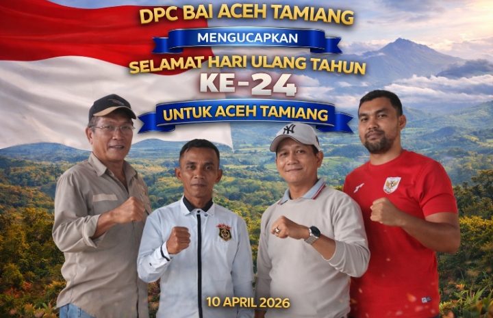 Bersama Membangun, DPC BAI Ucapkan Selamat HUT ke-24 Aceh Tamiang