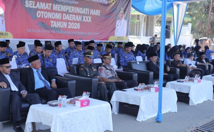Wakil Bupati Aceh Tamiang : Otonomi Daerah ke-30, Momentum Penting Memperkuat Komitmen Seluruh Pihak