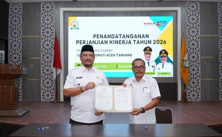  Bupati Aceh Tamiang Pimpin Penandatangan Perjanjian Kerja para Kepala Organisasi Perangkat Daerah (OPD)