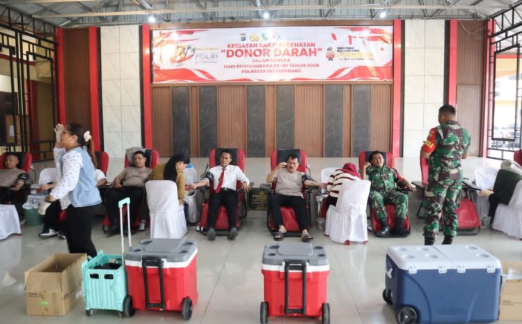 Polresta Deli Serdang Gelar Bakti Kesehatan Donor Darah Dalam Rangka Hari Bhayangkara ke-80 Tahun 2026