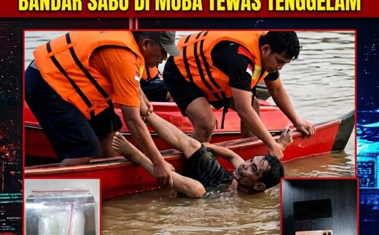 Bandar Sabu Diduga Tewas Tenggelam Disungai, Saat Disergap Polisi 