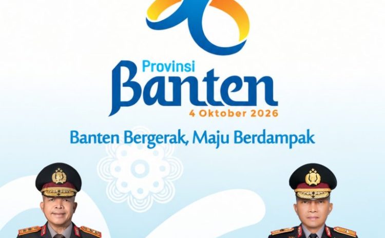  Polda Banten Sampaikan Ucapan HUT ke-26 Provinsi Banten,Dorong Sinergi untuk Kemajuan Daerah